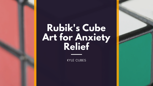 Rubik's Cube Art for Anxiety Relief: Clinical Evidence & Therapeutic Applications